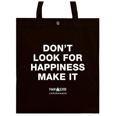 DON'T LOOK FOR HAPPINESS MAKE IT Thumbnail