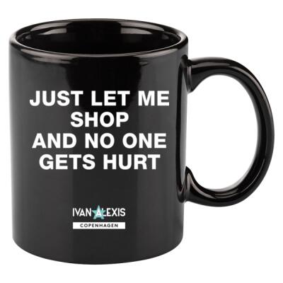 JUST LET ME SHOP AND NO ONE GETS HURT Thumbnail