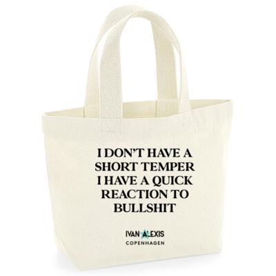 i don't have a short temper i have a quick reaction to bullshit Thumbnail