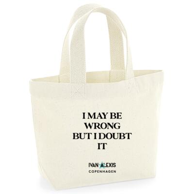 I MAY BE WRONG BUT I DOUBT IT Thumbnail