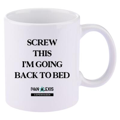 SCREW THIS I'M GOING BACK TO BED Thumbnail