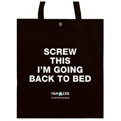 SCREW THIS I'M GOING BACK TO BED Thumbnail