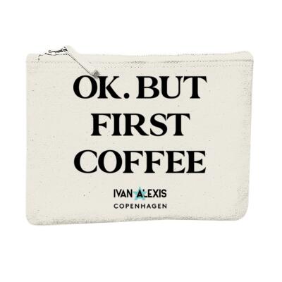 OK. BUT FIRST COFFEE Thumbnail