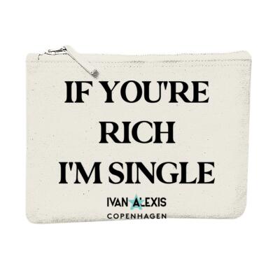 IF YOU'R RICH I'M SINGLE Thumbnail