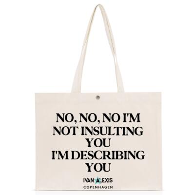 NO, NO, NO, I'M NOT INSULTING YOU Thumbnail